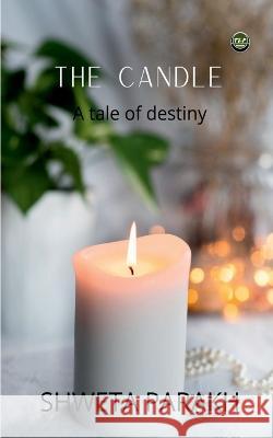 The Candle Shweta Parakh 9798886412109