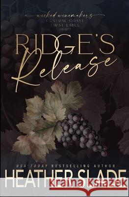 Ridge's Release Heather Slade 9798886491050