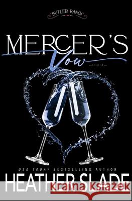 Mercer's Vow Heather Slade 9798886491951