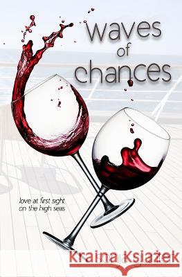 Waves of Chances Sonja Gunter   9798886531671 Satin Romance
