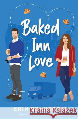 Baked Inn Love Erin Branscom 9798886620030