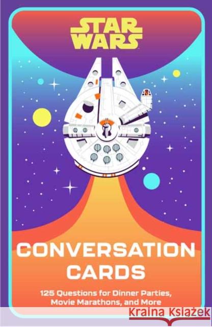 Star Wars: Conversation Cards: 125 Questions for Dinner Parties, Movie Marathons, and More Knox, Kelly 9798886630497 Insight Editions