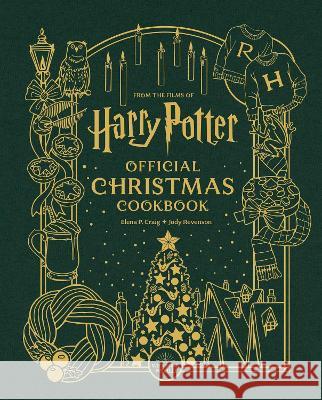 Harry Potter: Official Christmas Cookbook Craig, Elena, Revenson, Jody 9798886630886 Insight Editions