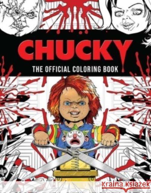 Chucky: The Official Coloring Book  9798886634143 Insight Editions