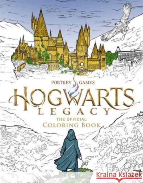 Hogwarts Legacy: The Official Coloring Book: Color Your Legacy Insight Editions 9798886635966 Insight Editions