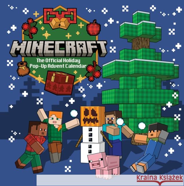 Minecraft: The Official Holiday Pop-Up Advent Calendar Insight Editions 9798886638950 Insight Editions