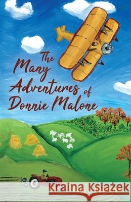 The Many Adventures of Donnie Malone Paul E Doutrich   9798886790436
