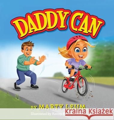Daddy Can Marty Leum 9798886795646