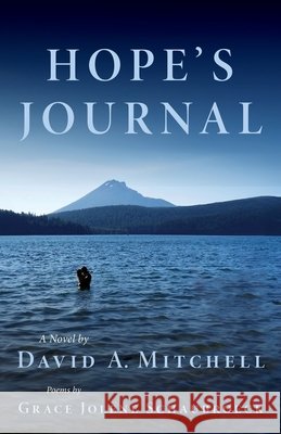 Hope's Journal Mitchell, David A., Schaubroeck, Grace Jolene 9798886798746 Luminare Press