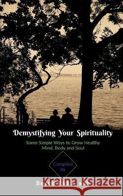 Demystifying Your Spirituality Bosco Ekka   9798886842012 Notion Press