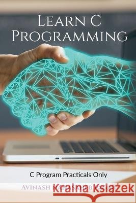 Learn C Programming Avinash Nanasaheb   9798886847505