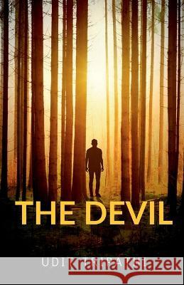 The Devil Udit Tripathi 9798886849165