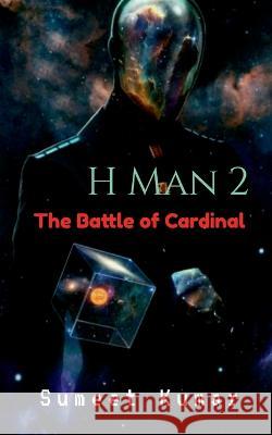 H Man 2 Sumeet Kumar   9798886849189 Notion Press
