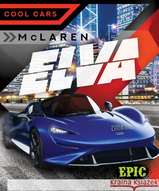 McLaren Elva Kaitlyn Duling 9798886875010 Bellwether Media