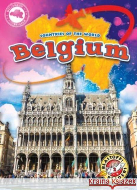 Belgium Bryan Langdo 9798886879827 Bellwether Media