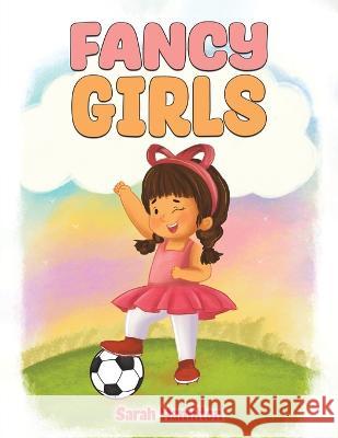 Fancy Girls Sarah Hamilton 9798886930542 Austin Macauley Publishers LLC
