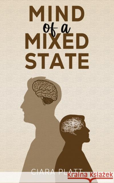 Mind of a Mixed State Ciara Platt 9798886936834