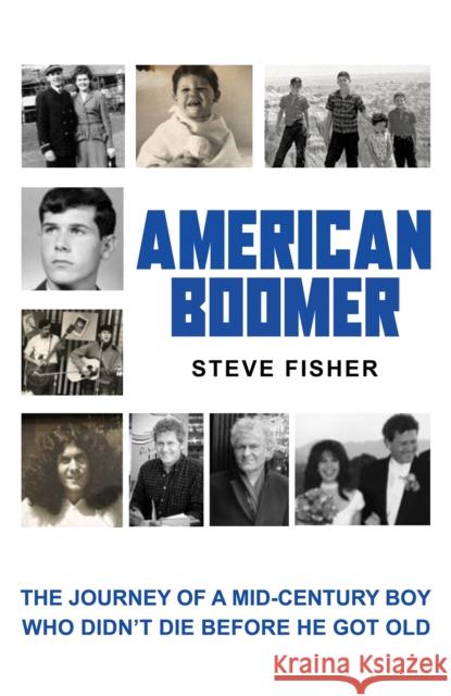 American Boomer Steve Fisher 9798886937770