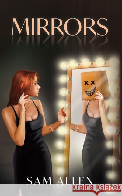 Mirrors Sam Allen 9798886939262 Austin Macauley Publishers LLC