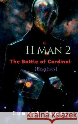 H Man 2 Sumeet Kumar 9798887041834 Notion Press, Inc.