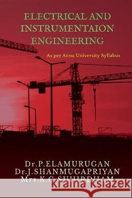 Electrical and Instrumentation Engineering P. Elamurugan 9798887042763 Notion Press