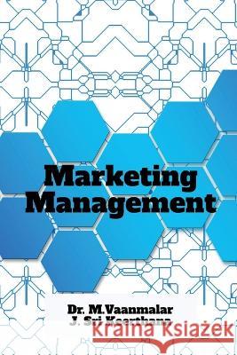 Marketing Management M Vaanmalar 9798887042978 Notion Press, Inc.