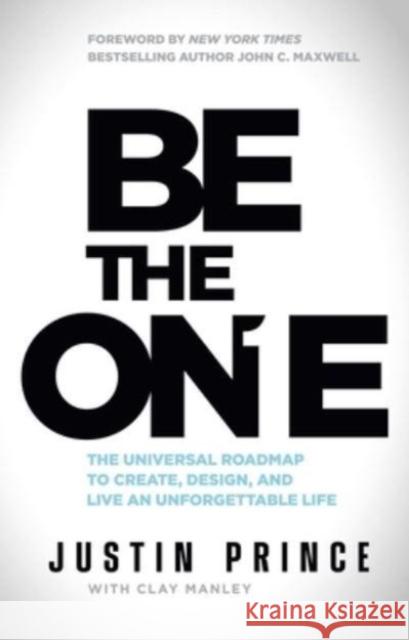 Be the One Clay Manley 9798887100289