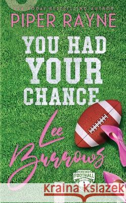 You Had Your Chance, Lee Burrows Piper Rayne   9798887141275 Piper Rayne, Inc.
