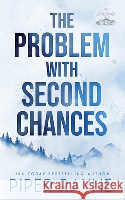The Problem with Second Chances Piper Rayne 9798887142272