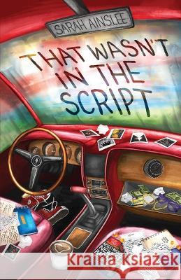 That Wasn't in the Script Sarah Ainslee Amber Liu  9798887160146 Bow's Bookshelf