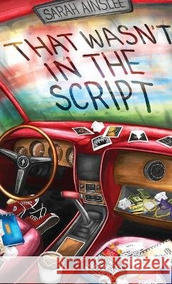That Wasn't in the Script Sarah Ainslee Amber Liu  9798887160153