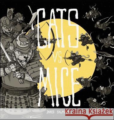 CATS vs. MICE Jared Salmond Jared Salmond  9798887160184