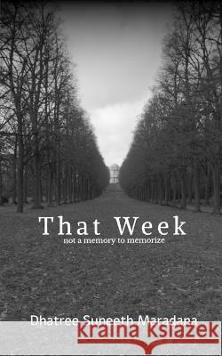 That Week Dhatree Suneeth 9798887172477 Notion Press, Inc.