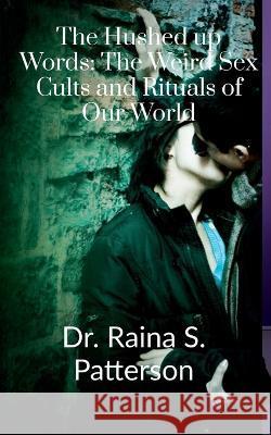 The Hushed up Words S Raina   9798887174334 Notion Press