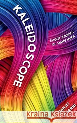 Kaleidoscope Ranjit Kulkarni 9798887174815
