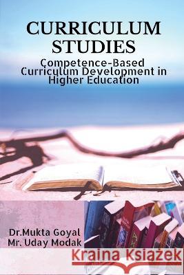 Curriculum Studies Goyal Modak 9798887176055