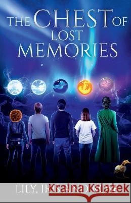 The Chest of Lost Memories Lily Lily 9798887177908