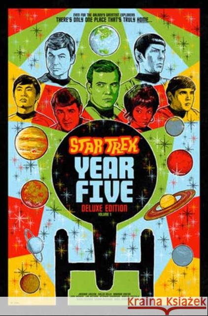 Star Trek: Year Five Deluxe Edition--Book One Collin Kelly 9798887240183