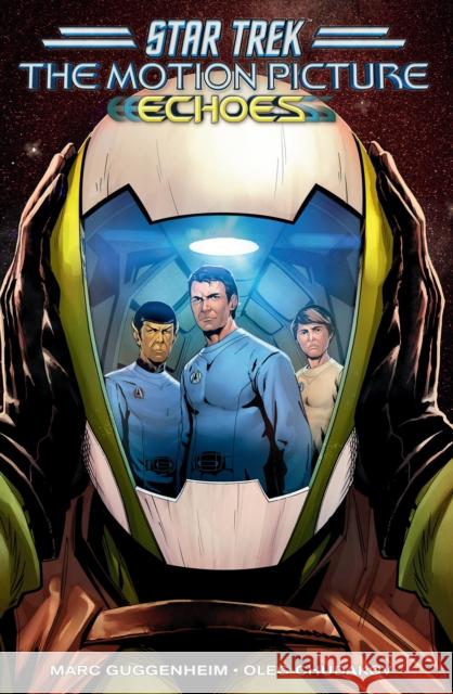 Star Trek: The Motion Picture--Echoes Oleg Chudakov 9798887240763 Idea & Design Works