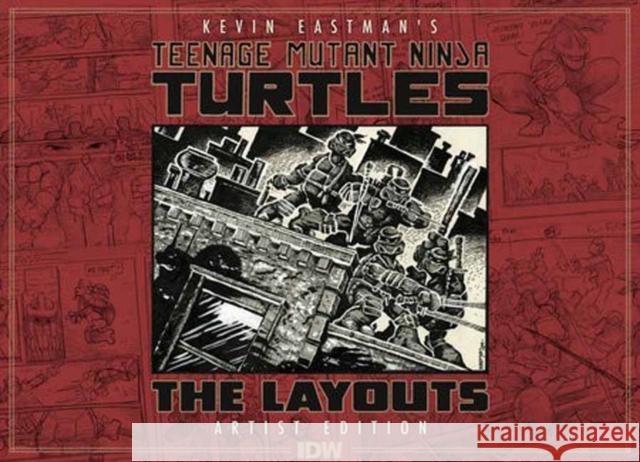 Teenage Mutant Ninja Turtles Layouts by Kevin Eastman Artist's Edition Kevin Eastman 9798887241258