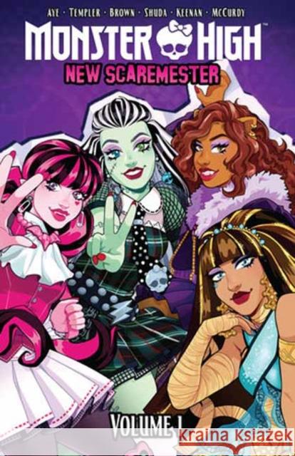Monster High: New Scaremester, Vol. 1 Hannah Templer 9798887242590 Idea & Design Works