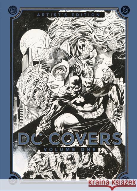 DC Covers Volume One Artist’s Edition Jim Lee 9798887242965 Idea & Design Works