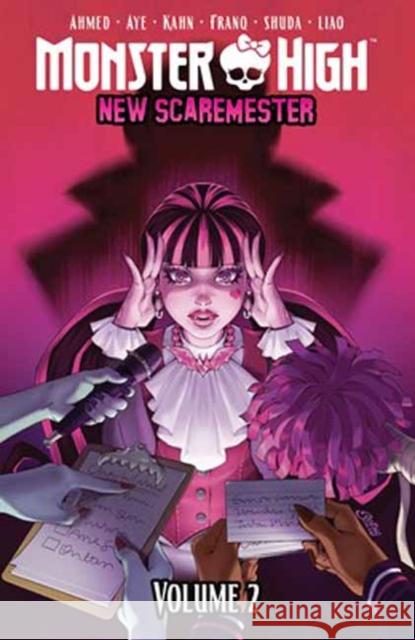 Monster High: New Scaremester, Vol. 2 Brown Ahmed Keryl 9798887243009 Idea & Design Works