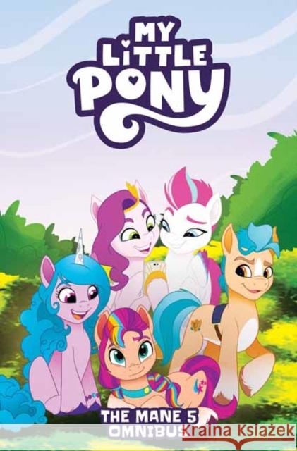 My Little Pony: The Mane 5 Omnibus Casey Gilly 9798887243375