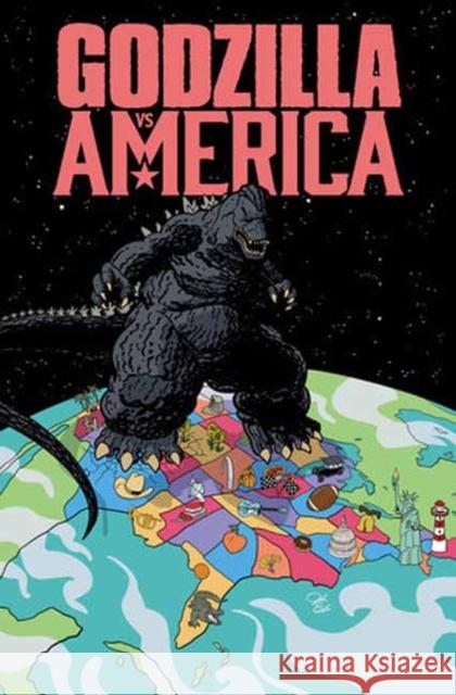 Godzilla Vs. America Caroline Cash 9798887243863 Idea & Design Works