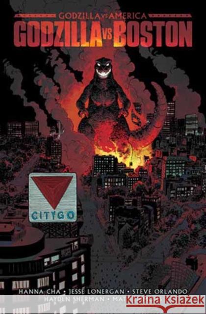 Godzilla Vs. America: Boston Jesse Lonergan 9798887244341