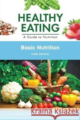 Basic Nutrition Lori Smolin, Mary Grosvenor 9798887251974