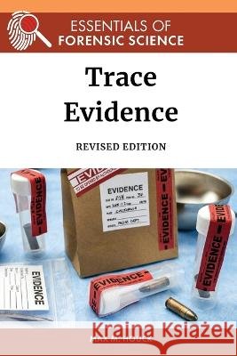 Trace Evidence Max Hauck, Max Houck 9798887252391