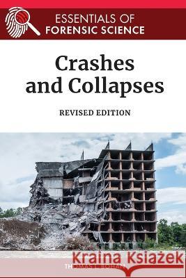 Crashes and Collapses, Revised Edition Bohan, Thomas 9798887252438