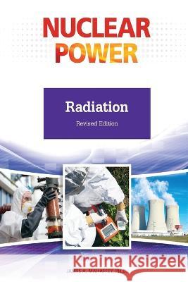 Radiation James Mahaffey 9798887252704